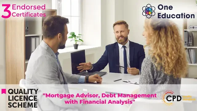 Mortgage Advisor, Debt Management with Financial Analysis Course