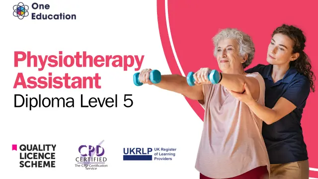 Physiotherapy Assistant Diploma Level 5 Course