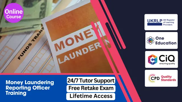 MLRO (Money Laundering Reporting Officer Training) - CPD Certified Course