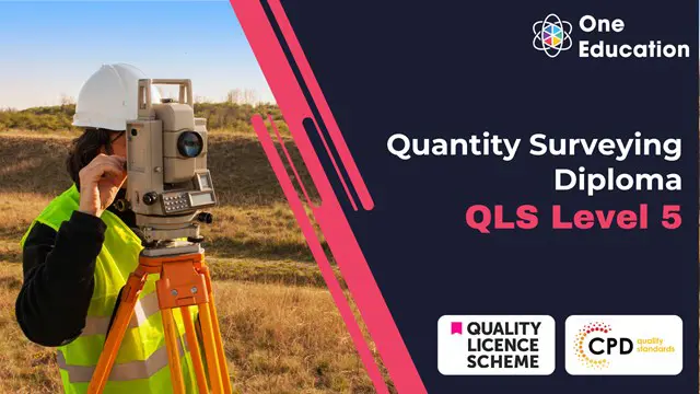 Level 5 Quantity Surveying Diploma - QLS Endorsed Course