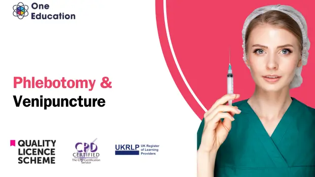 Phlebotomy, Venipuncture & Vaccination Training for Healthcare Assistant Course