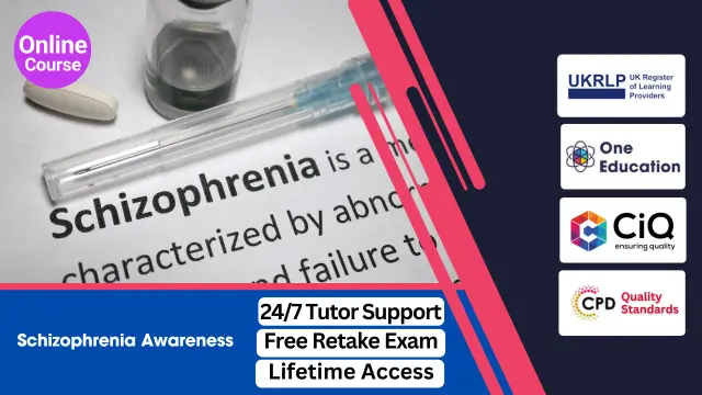 Schizophrenia Awareness: Understanding, Compassion, and Support Course