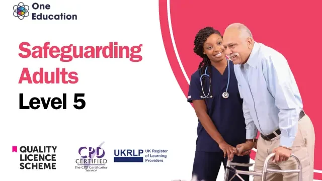 Safeguarding Adults at QLS Level 5 Course