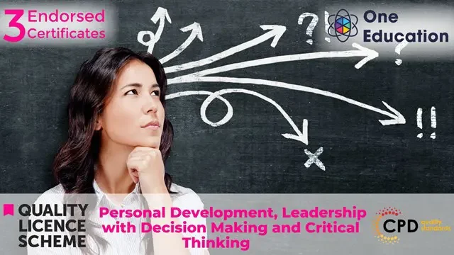 Personal Development, Leadership with Decision Making and Critical Thinking Course