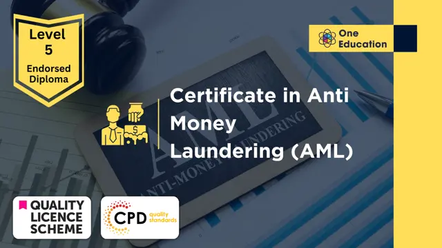 Certificate in Anti Money Laundering (AML) Course