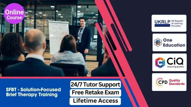 SFBT - Solution-Focused Brief Therapy Training Course