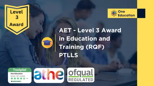 AET - Level 3 Award in Education and Training (RQF) PTLLS Course