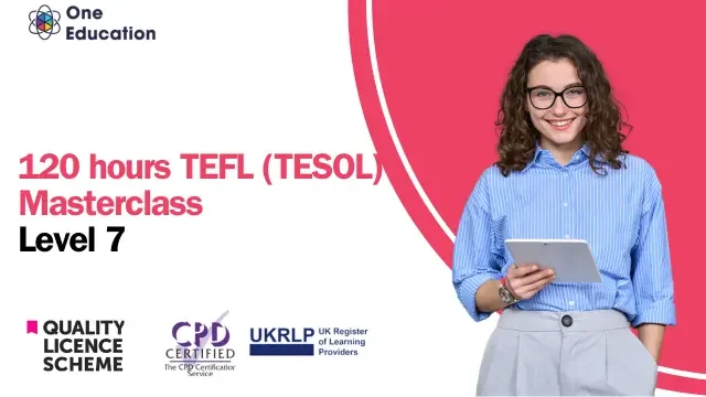 120 hours TEFL (TESOL) Masterclass Course