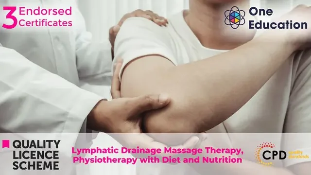 Lymphatic Drainage Massage Therapy, Physiotherapy with Diet and Nutrition Course