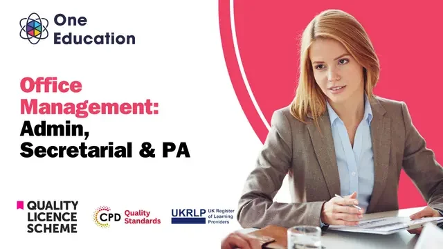 Office Skills : Office Management & Administration - Admin, Secretarial & PA Course