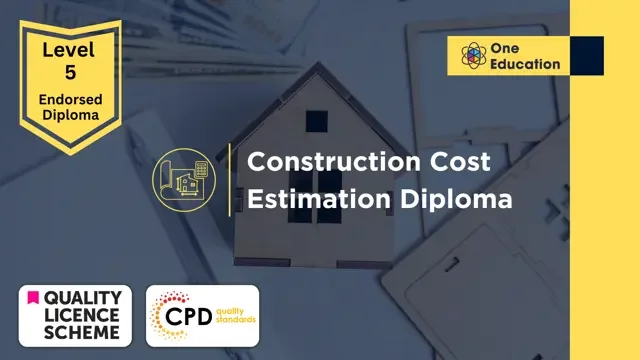 Construction Cost Estimation Diploma at QLS Level 5 Course