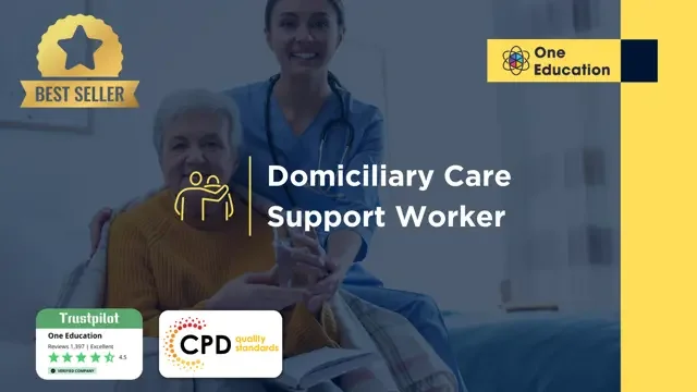 Domiciliary Care Support Worker Course