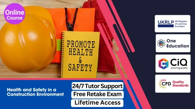 Level 3 Health and Safety in a Construction Environment Course