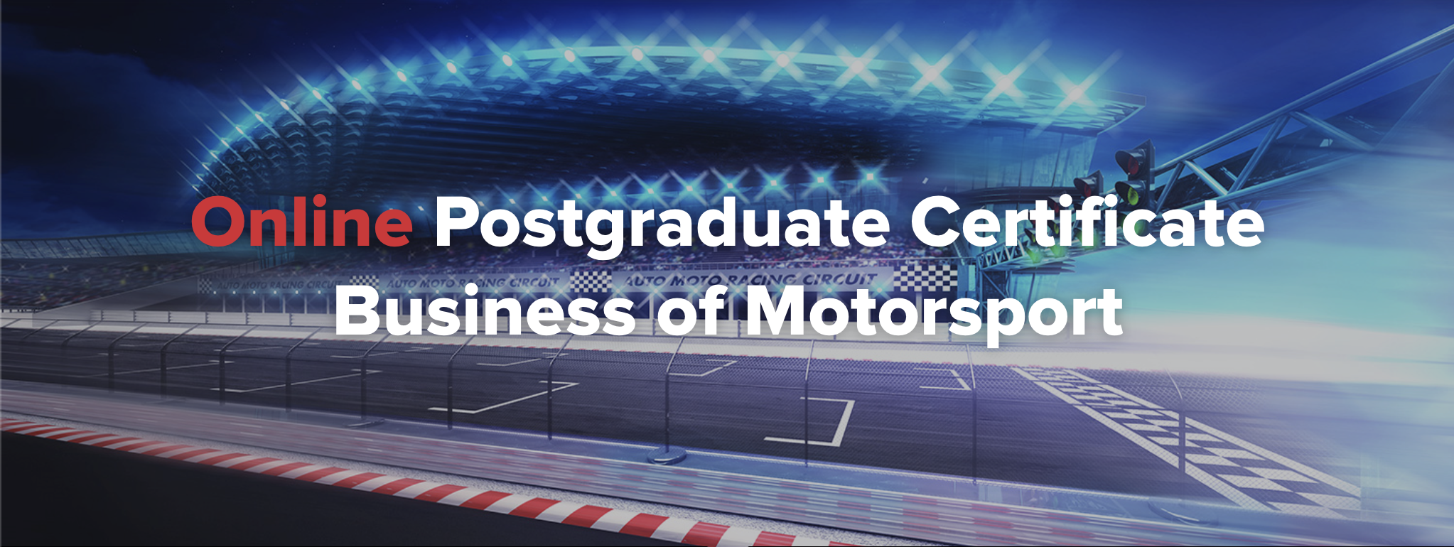 Online Postgraduate Certificate Business of Motorsport