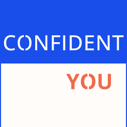 Confident You™ 