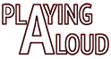 Playing Aloud