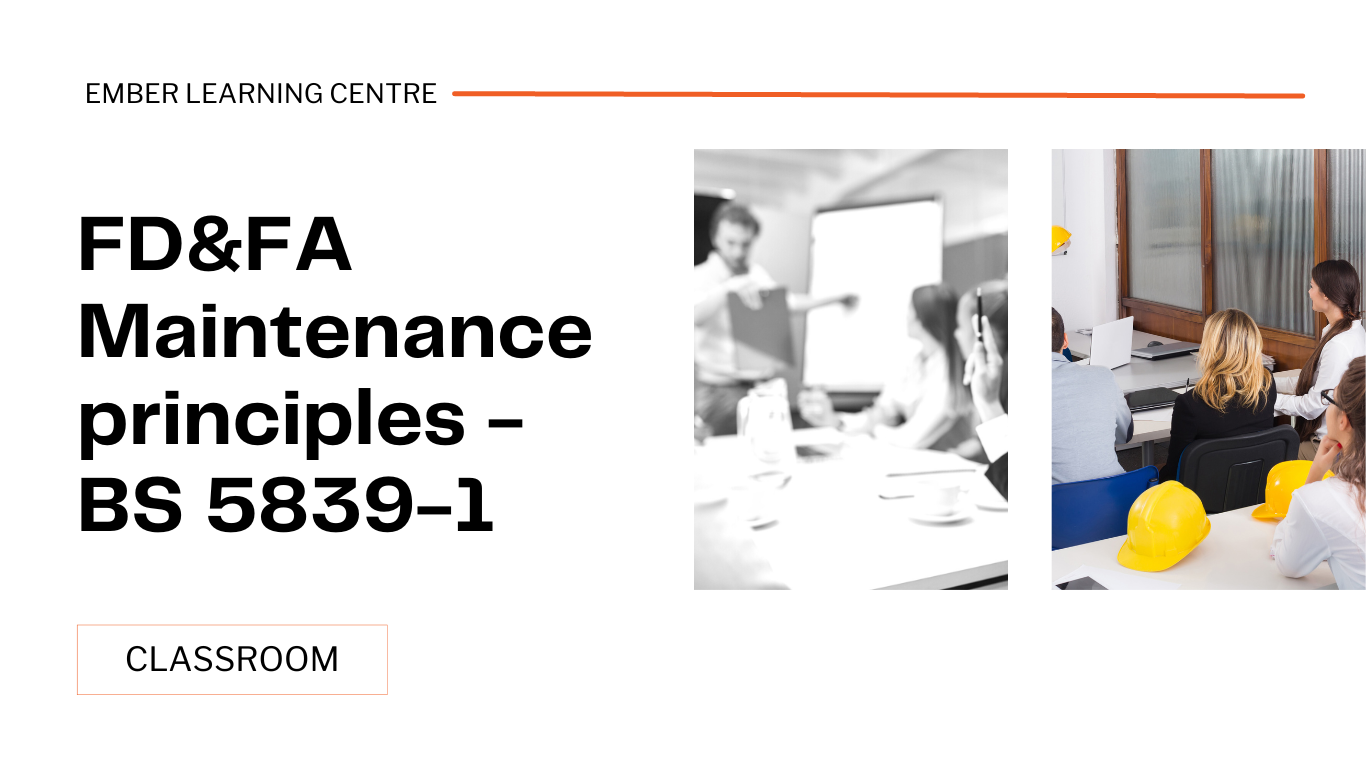 C01M05 - FD&FA Maintenance principles - BS 5839-1 (classroom)