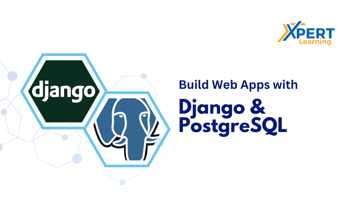Build Web Applications with Django and PostgreSQL