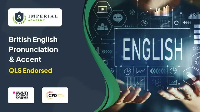 British English Pronunciation and Accent - QLS Endorsed