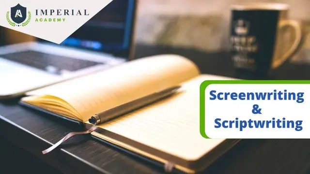 Screenwriting & Scriptwriting