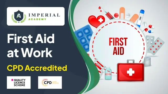 First Aid at Work - CPD Certified