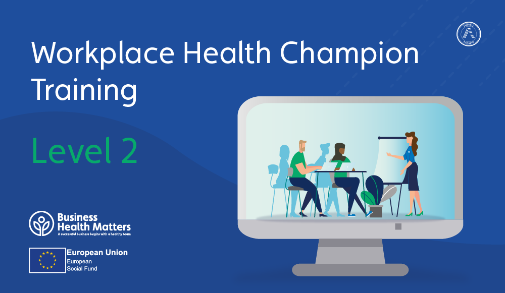 Introduction for Workplace Health Champions (Level 2 Award) (Online Classroom)