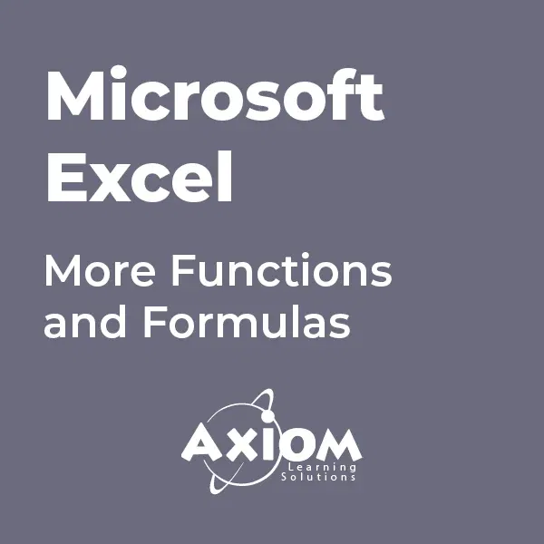 Microsoft Excel - More Functions and Formulas