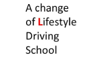 A Change Of Lifestyle Driving School logo