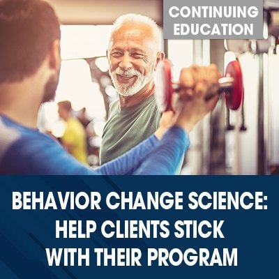 NASM Behavior Change Science - Help Clients Stick with their Program