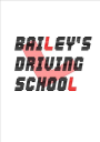 Bailey'S Driving School