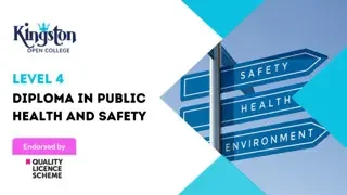 Diploma in Public Health and Safety - Level 4 (QLS Endorsed)