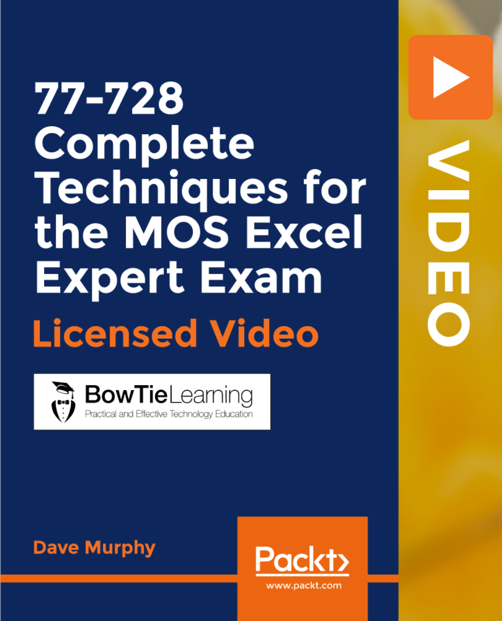 77-728 Complete Techniques for the MOS Excel Expert Exam