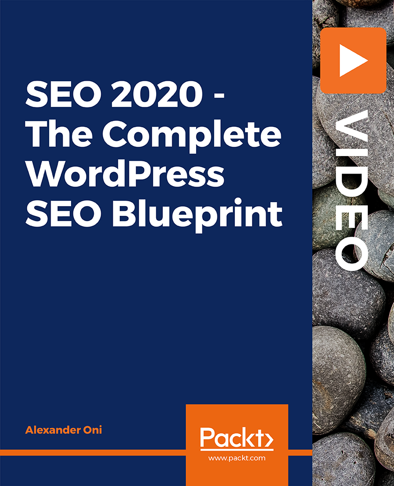 SEO 2020 - The Complete WordPress SEO Blueprint