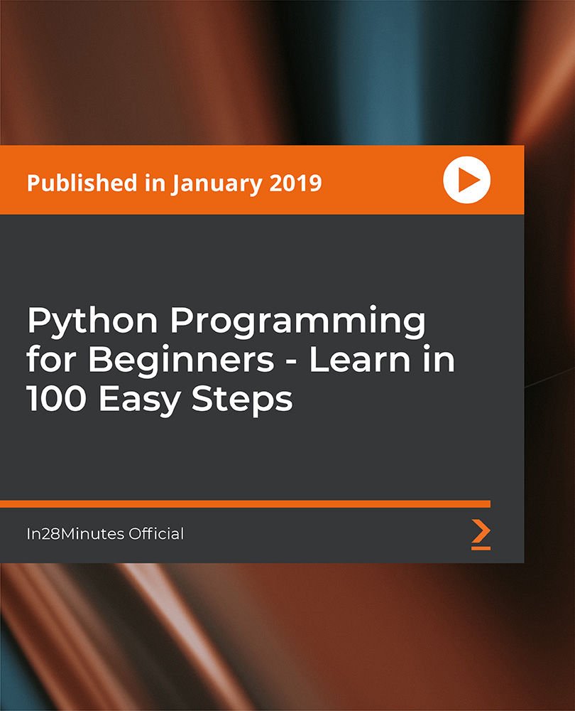 Python Programming for Beginners - Learn in 100 Easy Steps