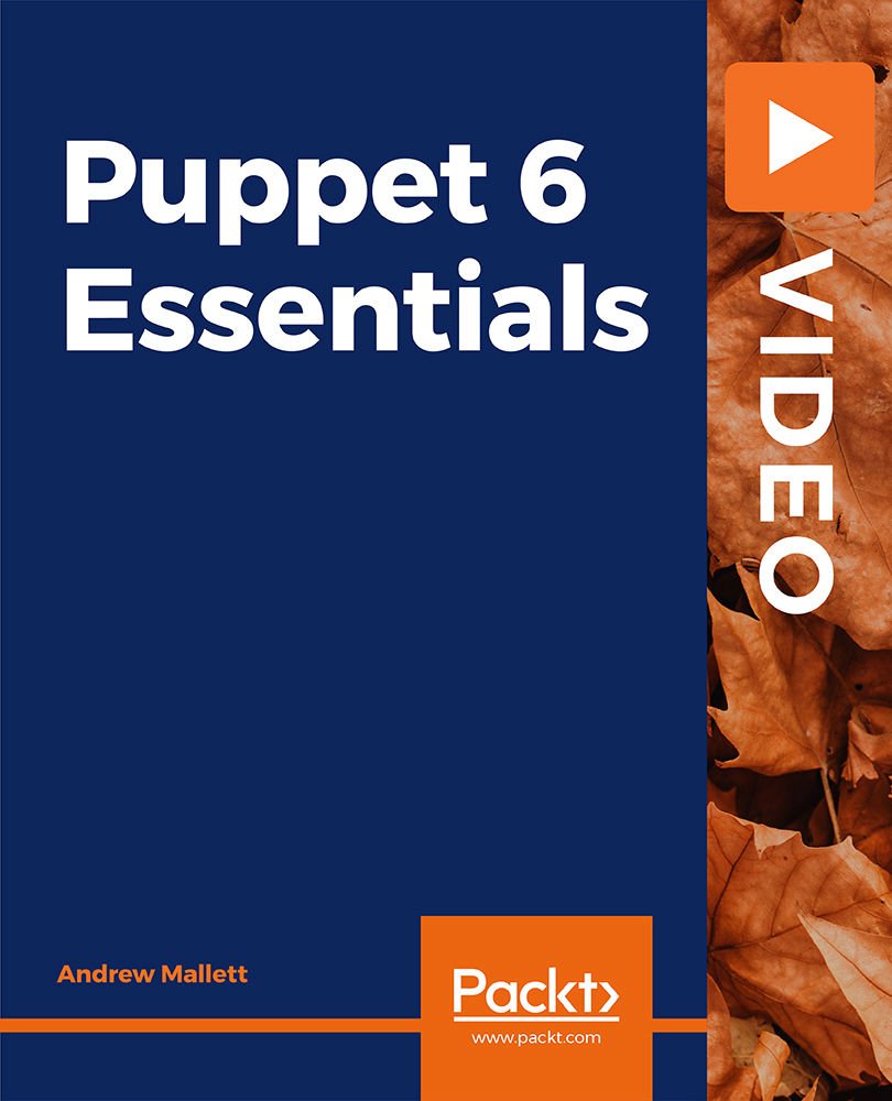 Puppet 6 Essentials