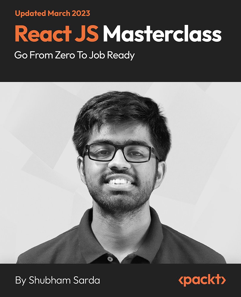 React JS Masterclass - Go From Zero To Job Ready