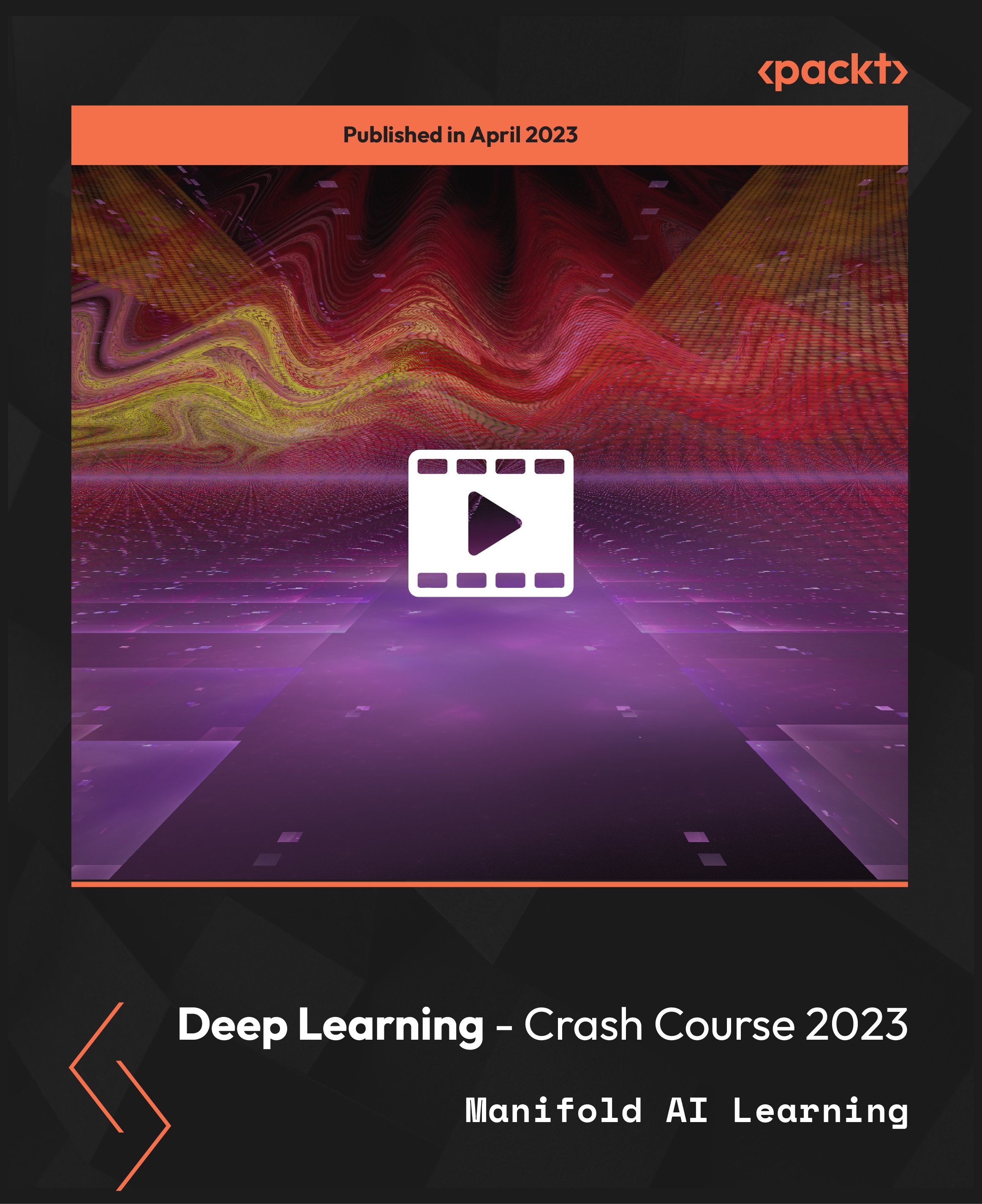 Deep Learning - Crash Course 2023