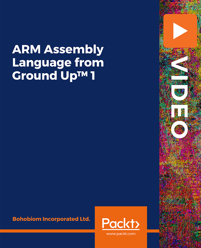 ARM Assembly Language From Ground Up™ 1