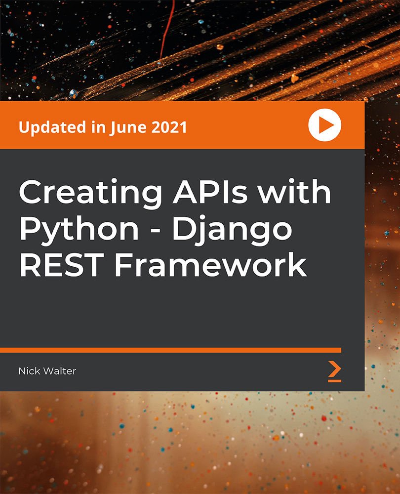Creating APIs with Python - Django REST Framework