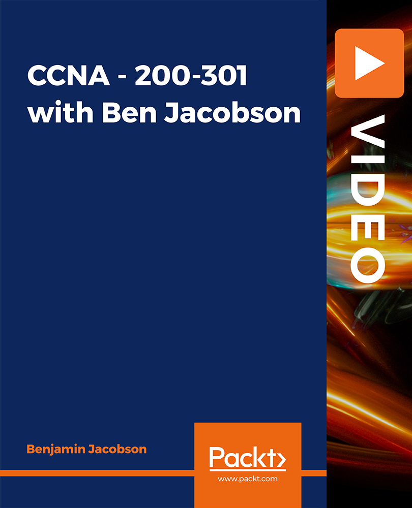 CCNA - 200-301 with Ben Jacobson