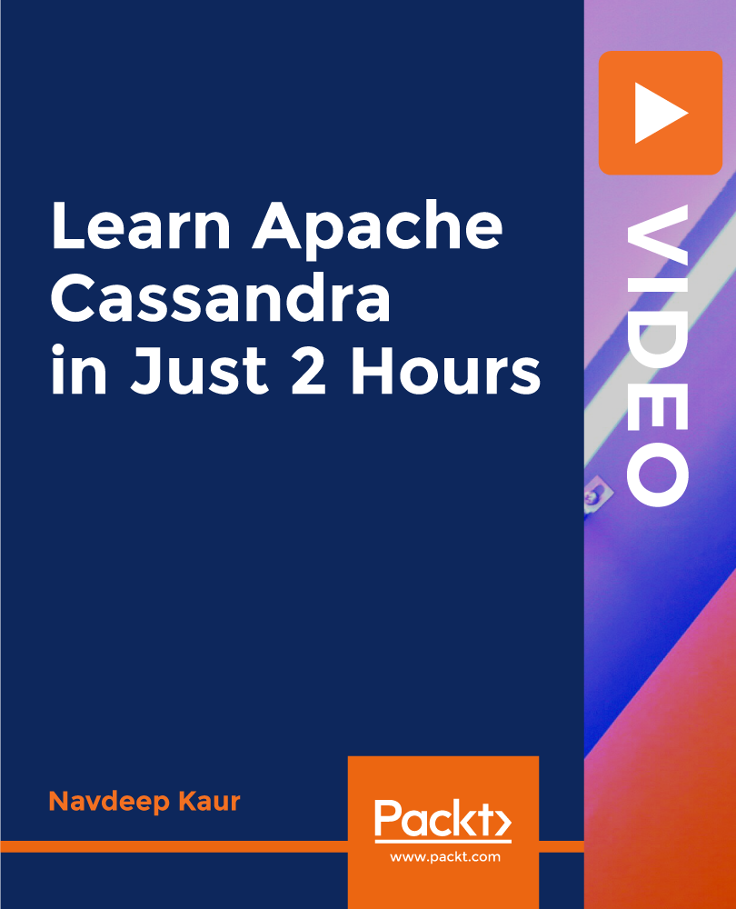Learn Apache Cassandra in Just 2 Hours