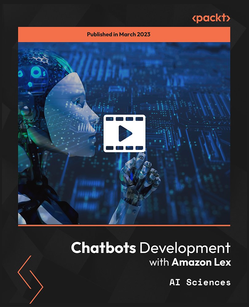 Chatbots Development with Amazon Lex