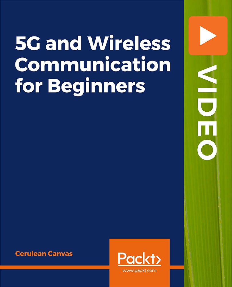 5G and Wireless Communication for Beginners