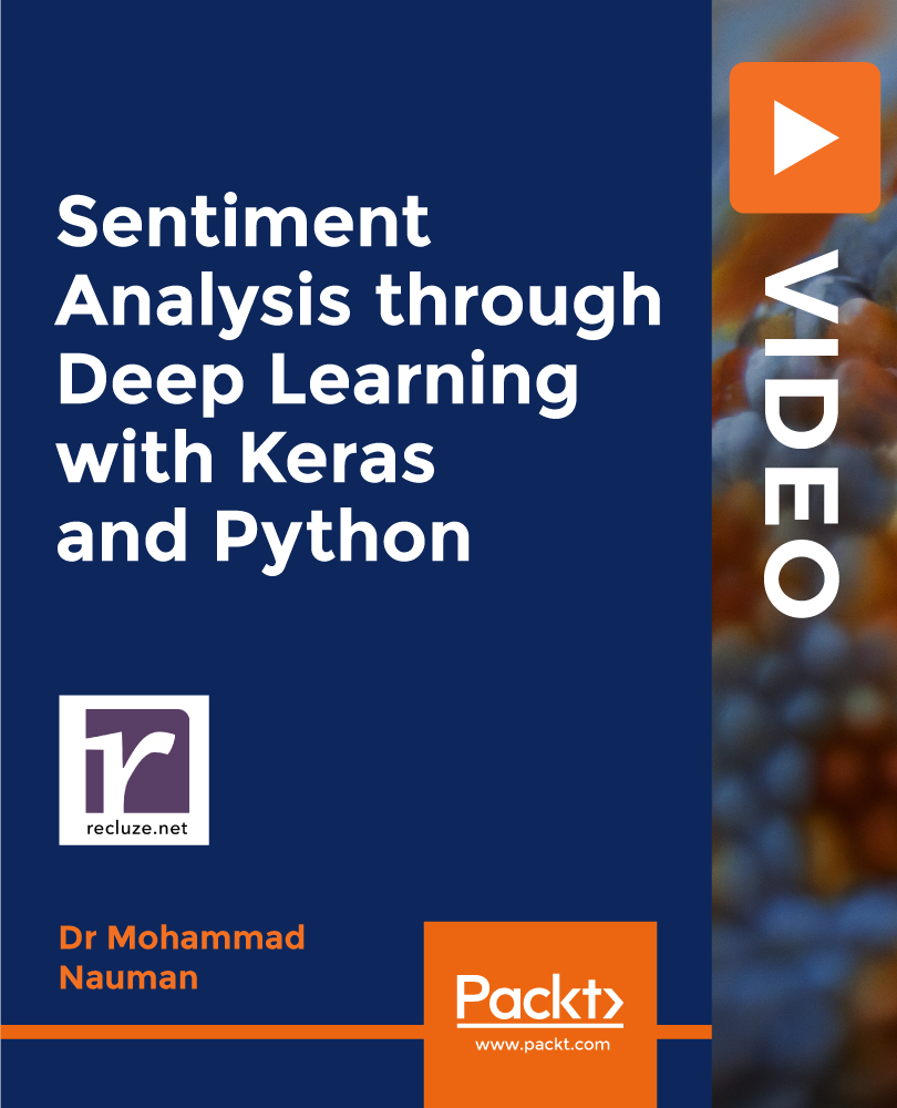 Sentiment Analysis through Deep Learning with Keras and Python