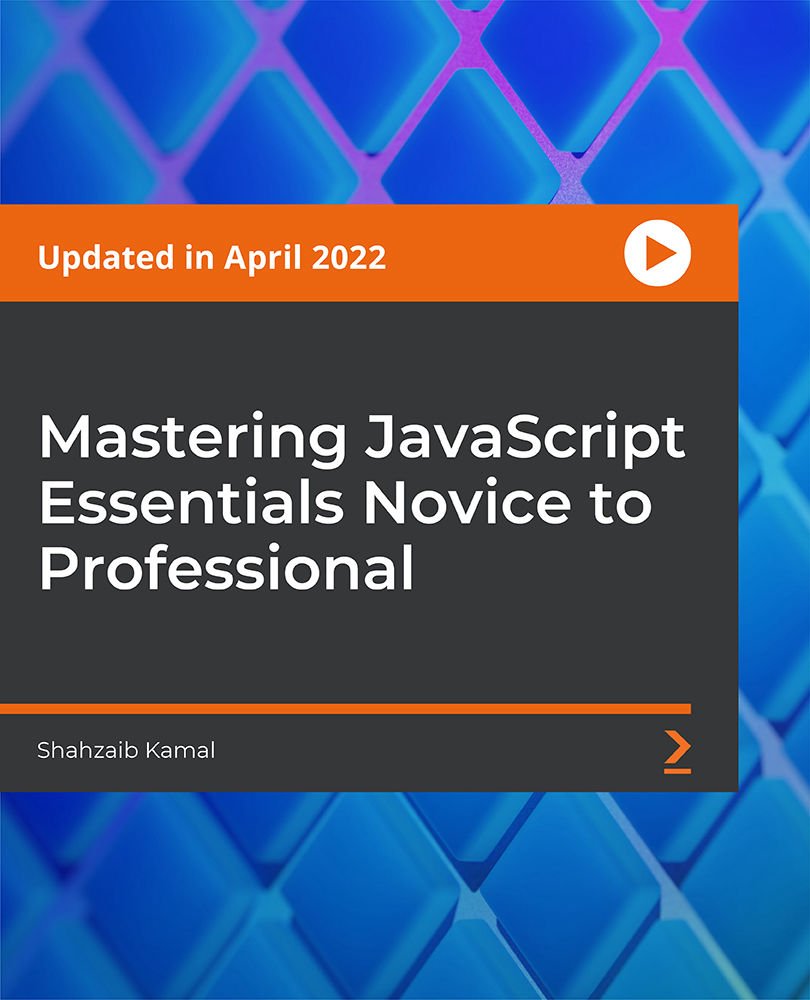 Mastering JavaScript Essentials Novice to Professional