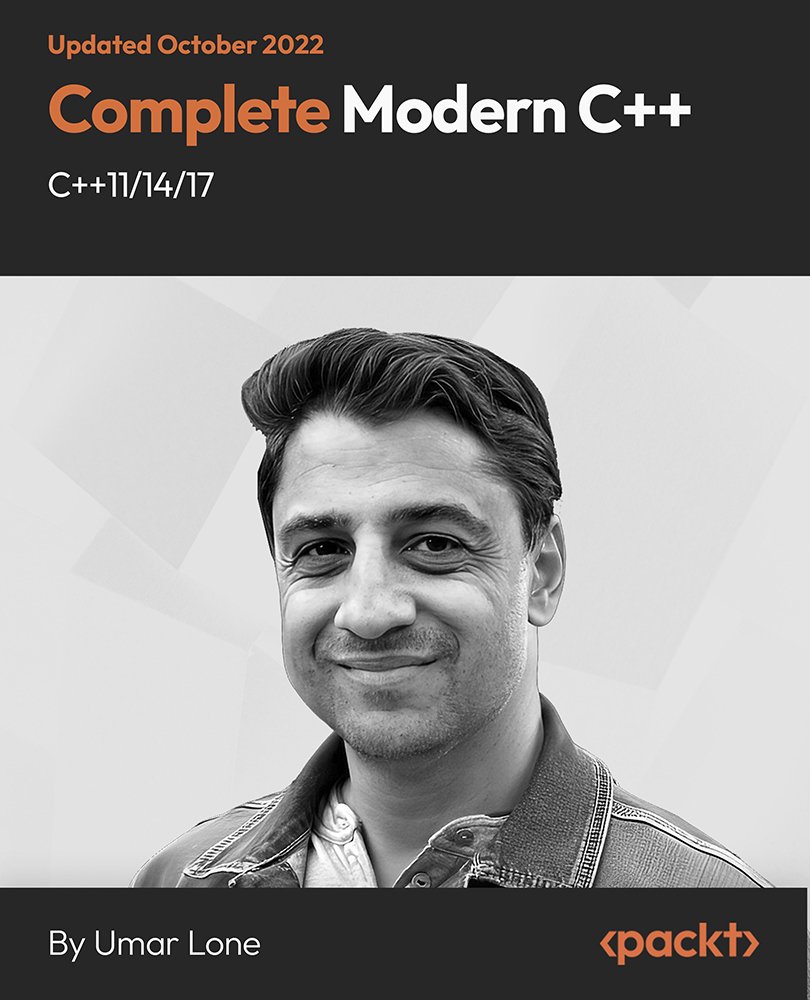 Complete Modern C++ (C++11/14/17)