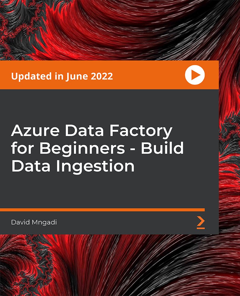 Azure Data Factory for Beginners - Build Data Ingestion