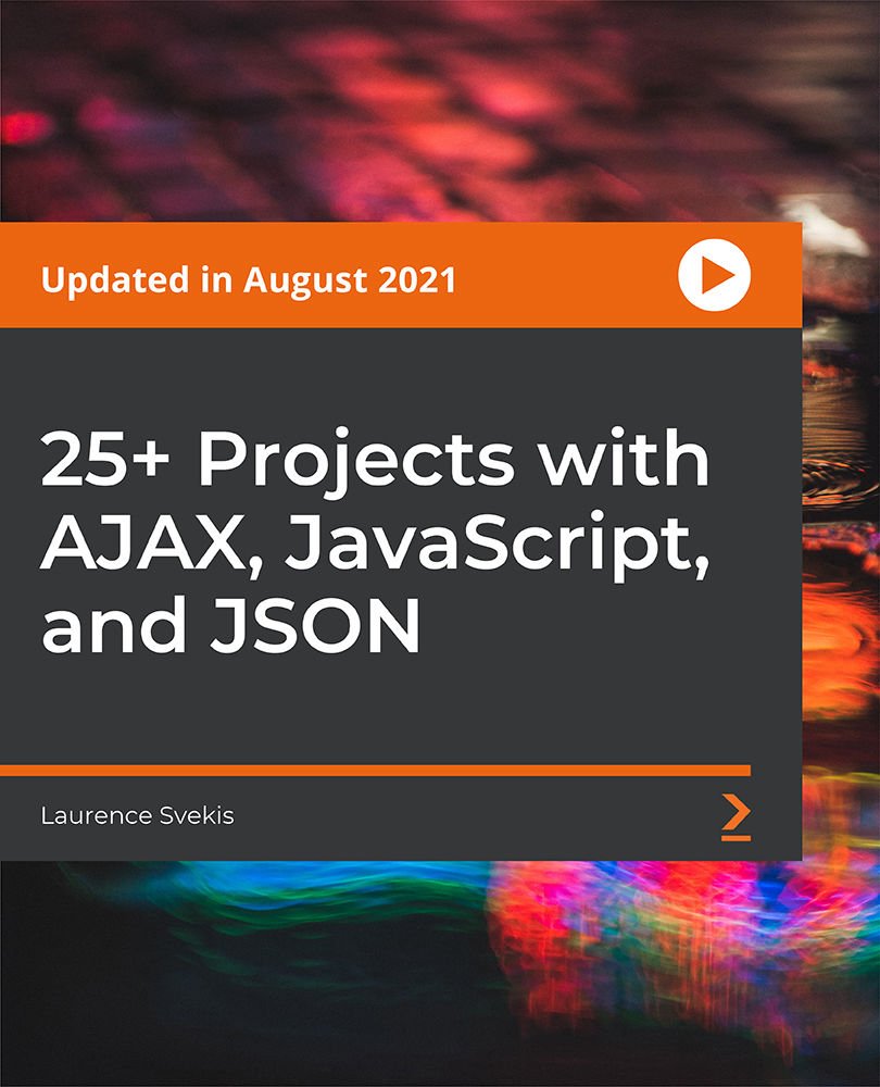 25+ Projects with AJAX, JavaScript, and JSON