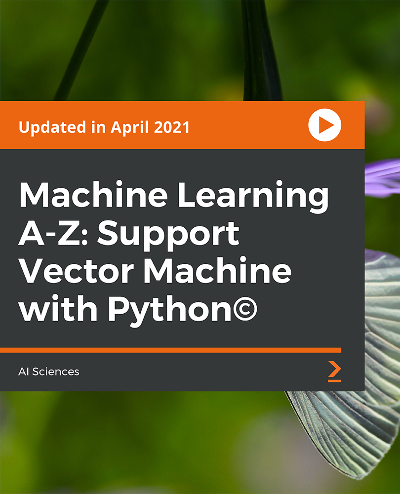 Machine Learning A-Z: Support Vector Machine with Python Â©