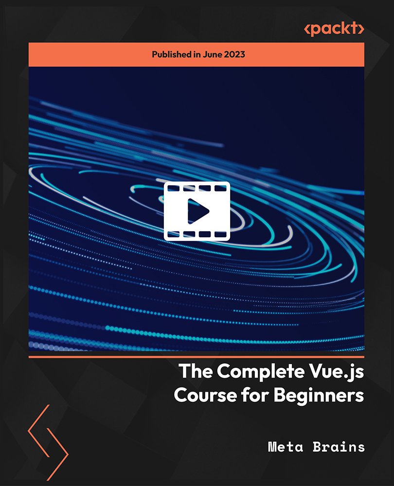 The Complete Vue.js Course for Beginners
